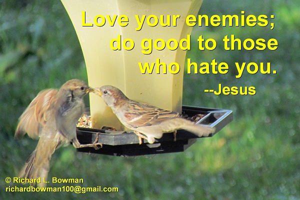 love your enemies